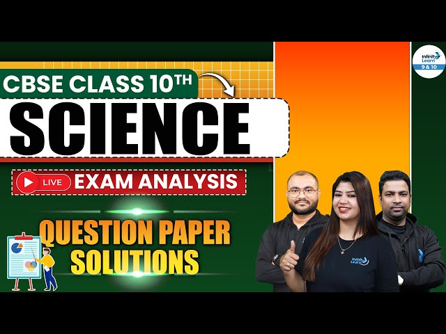 CBSE Class 10 Science Question Paper 2025 with Solutions | Class 10th Science 2025 Paper Analysis