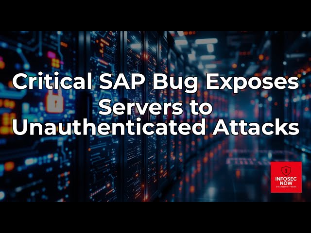 SAP NetWeaver Vulnerability: Urgent Security Risks and Fixes