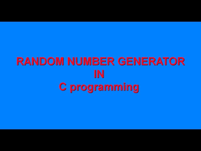 Random number generator in c programming
