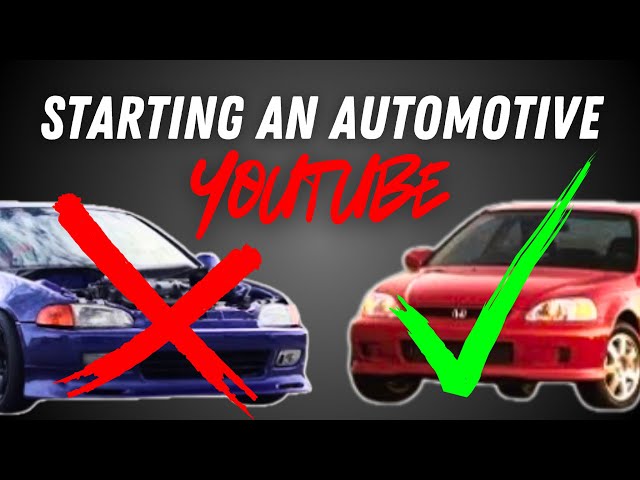 How to Start an Automotive YouTube Channel (Without Going Broke)