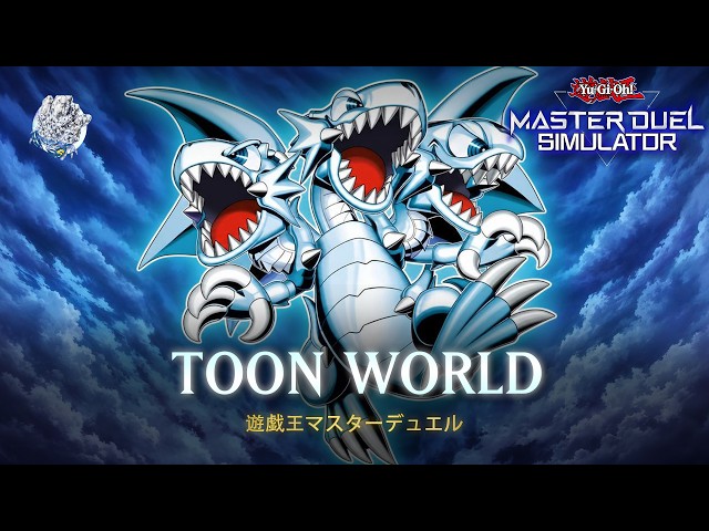 Toon World - Blue-Eyes Toon Ultimate Dragon  | Yu-Gi-Oh! Master Duel | MDPro3