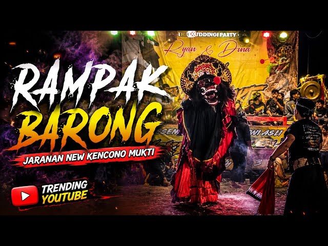 RAMPAK BARONG TERBARU FULL - jaranan new kencono mukti terbaru 2026