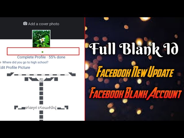Facebook Full Blank Account 2020 | Facebook Blank I'd | Bangla Tech Hub