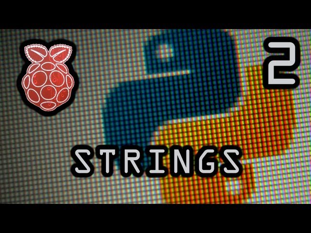 String Variables 2 - Manipulating Strings (Python)