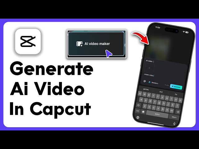 How to Generate AI Videos in CapCut on Mobile | CapCut AI Video Tutorial