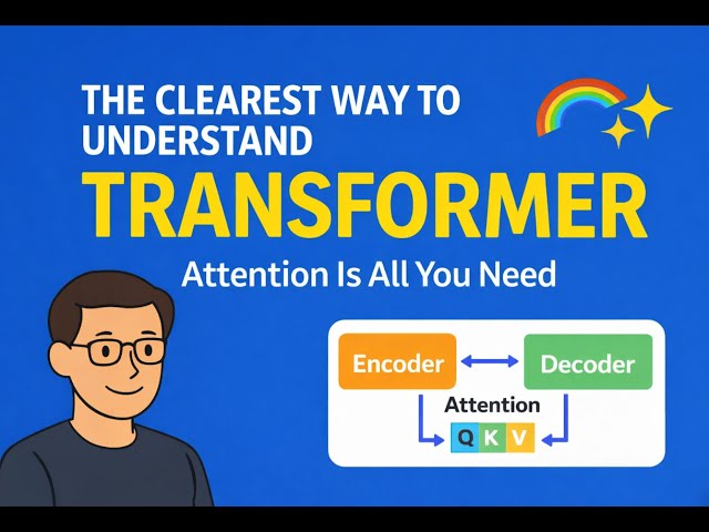 Transformer Deep Dive 🤖⚙️ (Based on “Attention Is All You Need”)