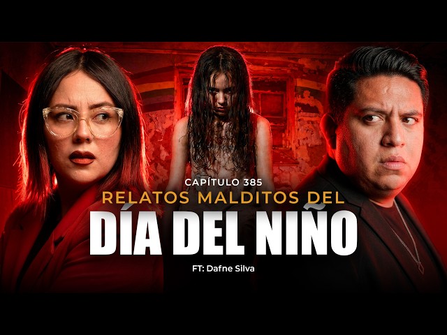 No era un NIÑO, era un DEMONIO | RELATOS Malditos del Día del NIÑO