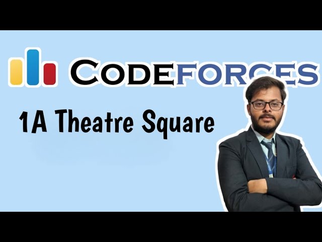 Codeforces 1A Theatre Square problem explanation approach and code in Hindi with Java implementation