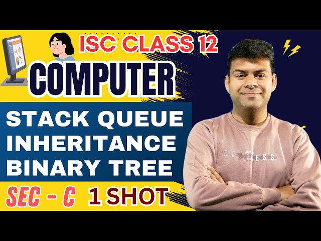ISC Computer Science 2026 Exam 🔥 Stack, Queue, Linked List & Binary Tree FULL Revision LIVE
