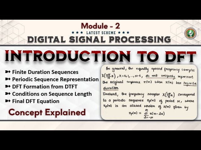 Introduction To DFTs Explained Module 2 | 5th Sem DSP ECE 2022 Scheme VTU BEC502