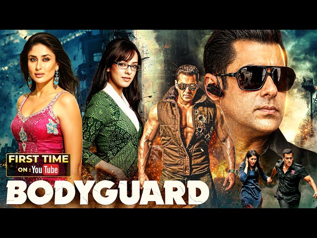 Bodyguard (2011) Full Hindi Movie 4K | बॉडीगार्ड | Salman Khan | Kareena Kapoor | Hazel Keech