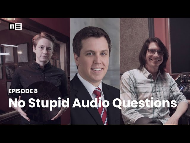 No Stupid Audio Questions - Piper, Dan and John Riley