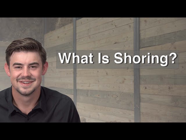 What Is Shoring?