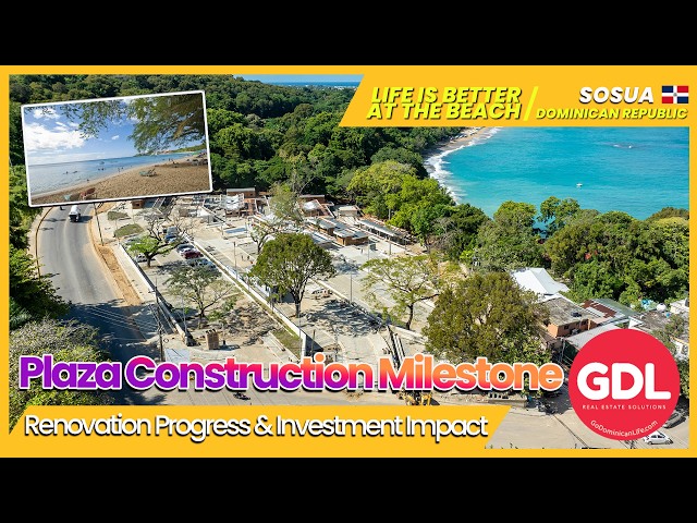 SOSUA BEACH REVITALIZATION – Construction Progress 2026 | Real Estate Solutions