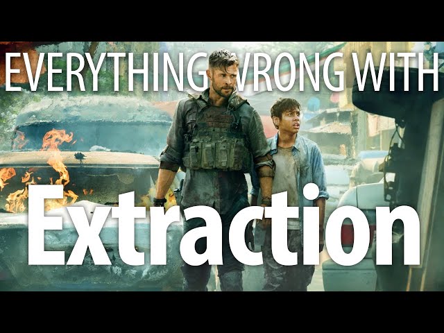 Everything Wrong With Extraction In 14 Minutes Or Less