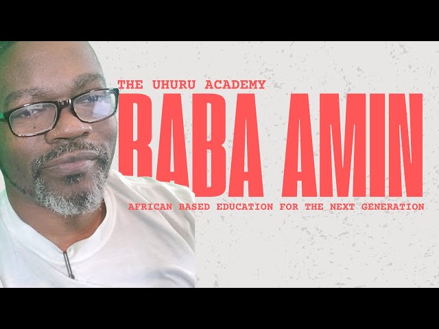 Baba Amin: The Uhuru Academy - Shaping the Leaders of Tomorrow!