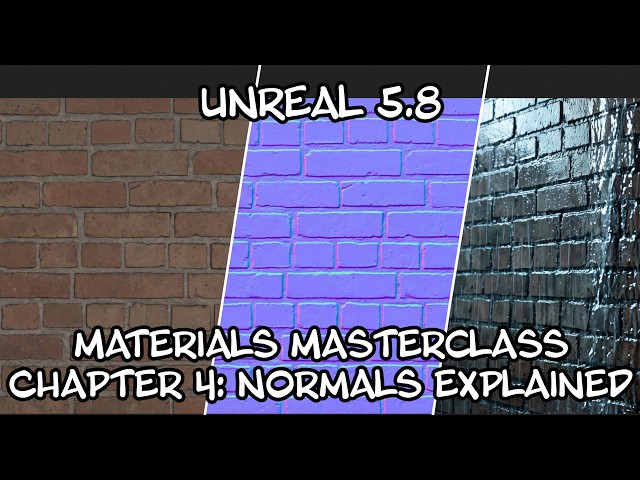 Unreal 5.8 - Materials Masterclass - Chapter 4: What are Normal maps?