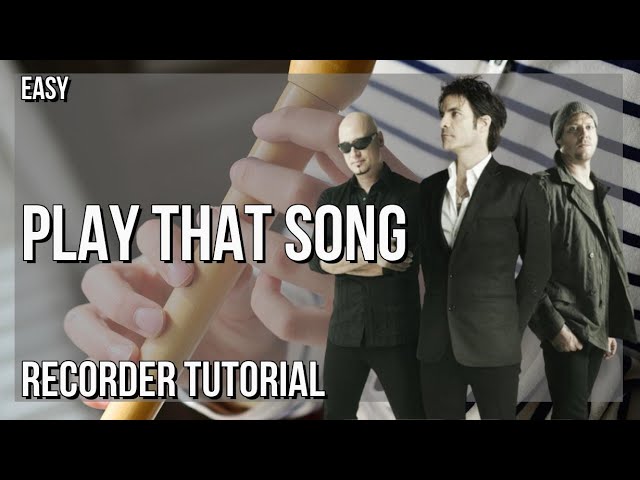 SUPER EASY: How to play Play That Song  by Train on Recorder (Tutorial)