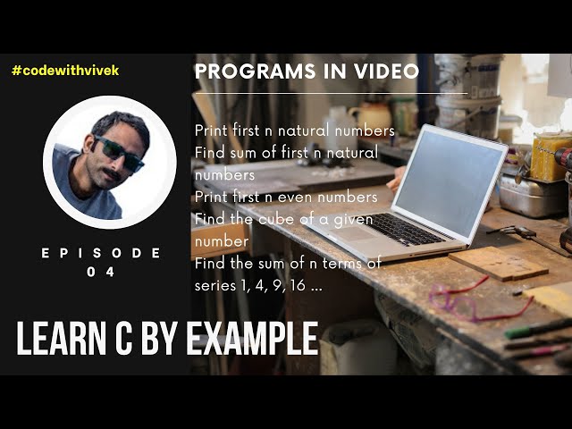 Learn C by Example: Practical Approach to Coding - Part 4 | Programming in C | in Hindi