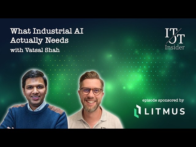 What Industrial AI Actually Needs with Vatsal Shah