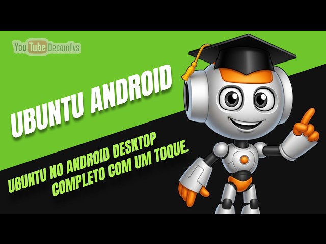 UBUNTU ON ANDROID: A COMPLETE DESKTOP WITH ONE TAP