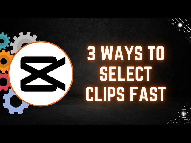 CapCut PC Tutorial: 3 Ways to Select Clips Fast in CapCut PC (2026 Guide)