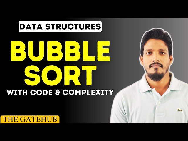 Bubble Sort Algorithm | Code & Time Complexity | Sorting Techniques