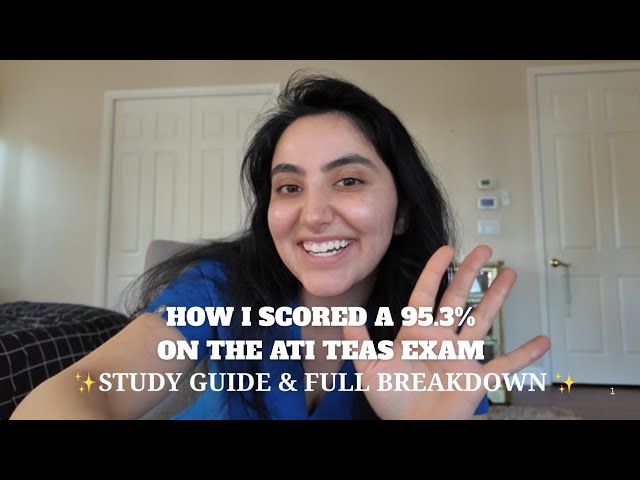 How I Scored 95.3% on the ATI TEAS 7 Exam | 99th Percentile Tips & Study Guide