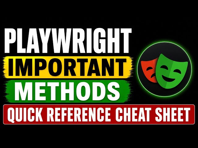 Playwright Important Methods - Quick Reference Cheat Sheet 🔥 #testing #playwright #automationtesting