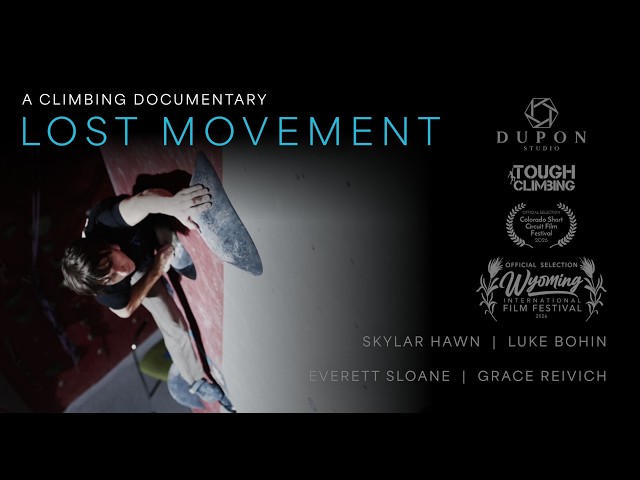 LOST MOVEMENT | A Psychological Climbing Documentary
