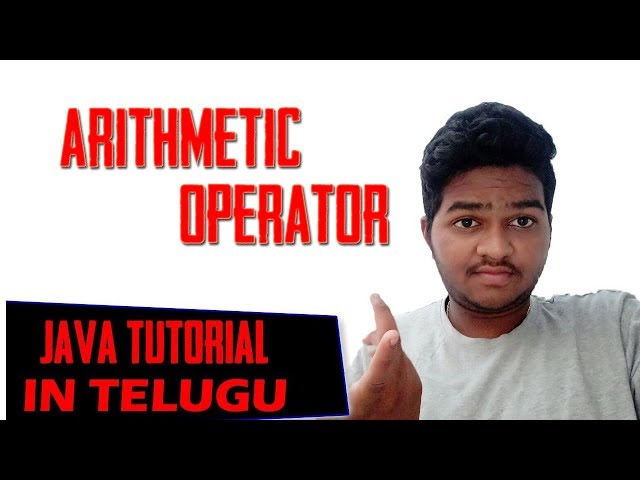 Java Tutorials In Telugu||Arithmetic Operators In Java-#1||Java Tutorials For Beginners In Telugu