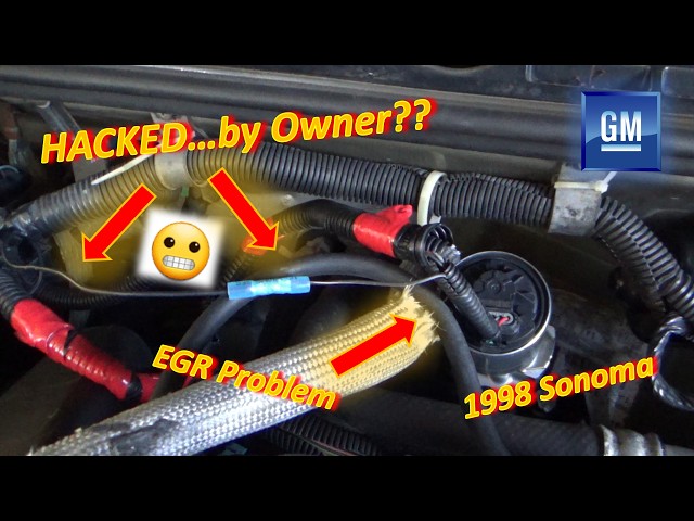 HACKED...By Owner?? ('98 GMC Sonoma: EGR Fault P0404-P0405)