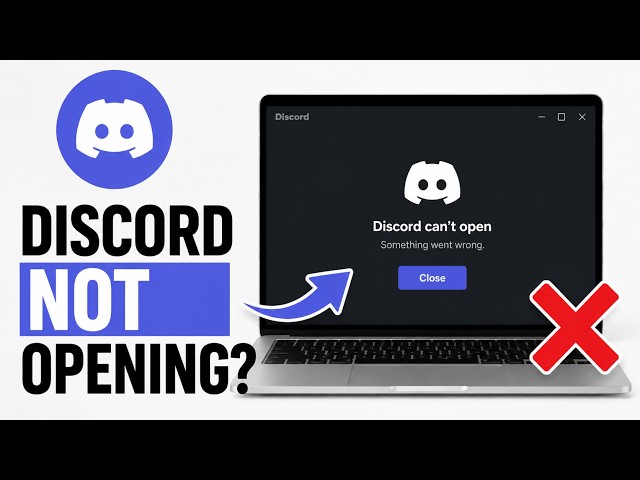 How to Fix Discord Not Opening – Easy Step-by-Step Guide