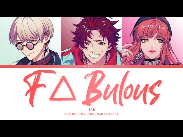 「 Paradox Live 」F△Bulous (Full ver.) - BAE [KAN|ROM|ENG]