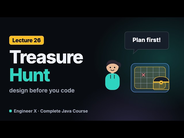 Java Project for Beginners: Design a Treasure Hunt Game Before You Code | Java Course L26
