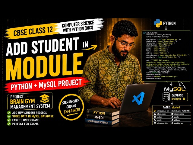 How to Add Student Record Using Python & MySQL | CBSE Class 12 Project | Brain Gym Management System