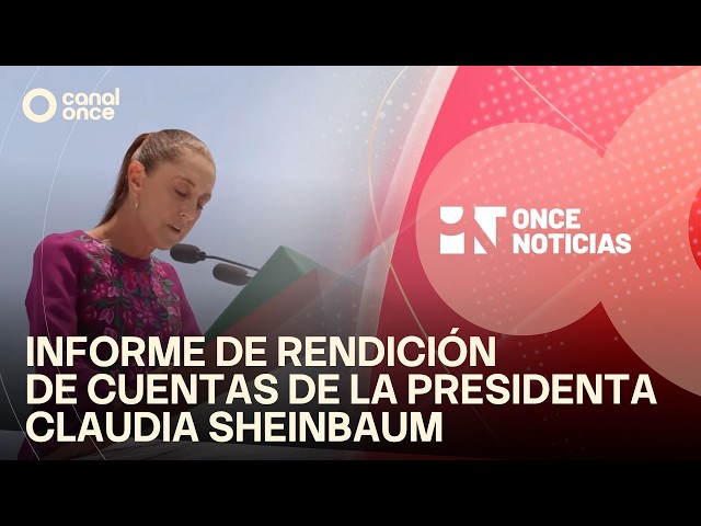 Informe de rendición de cuentas de la Presidenta Claudia Sheinbaum (31/05/2026)