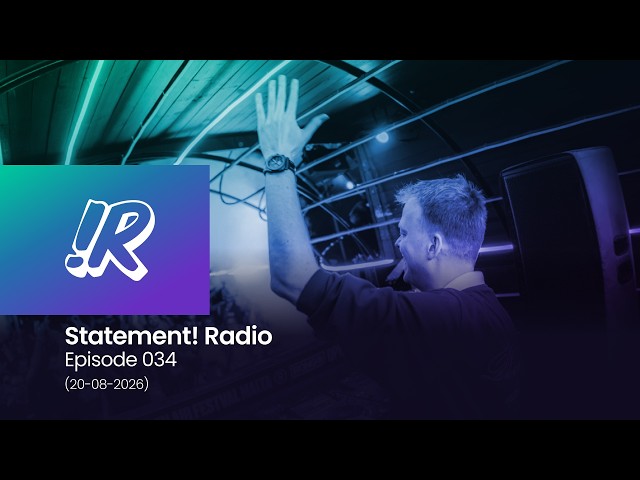 Statement! Radio Episode 034 (20-08-2026)
