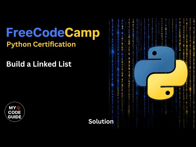 Build a Linked List - FCC Python Course