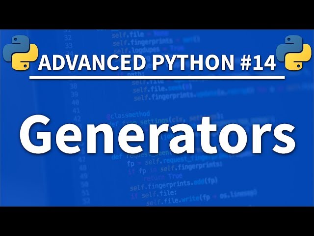 Generators in Python - Advanced Python 14 - Programming Tutorial