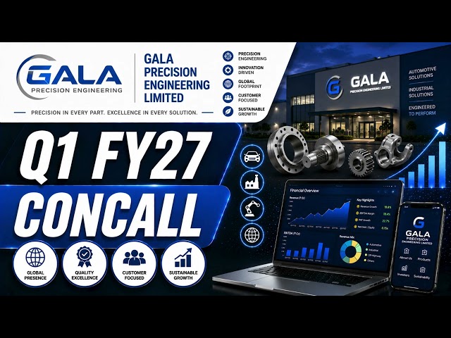 Gala Precision Q1 FY27 Concall: Precision Components Growth, New Orders & Management's FY27 Outlook