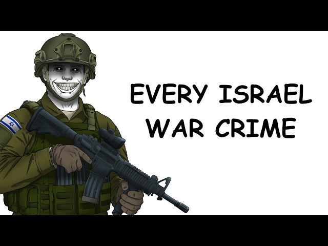 Every Major War Crime by Israel, in 38 Minutes