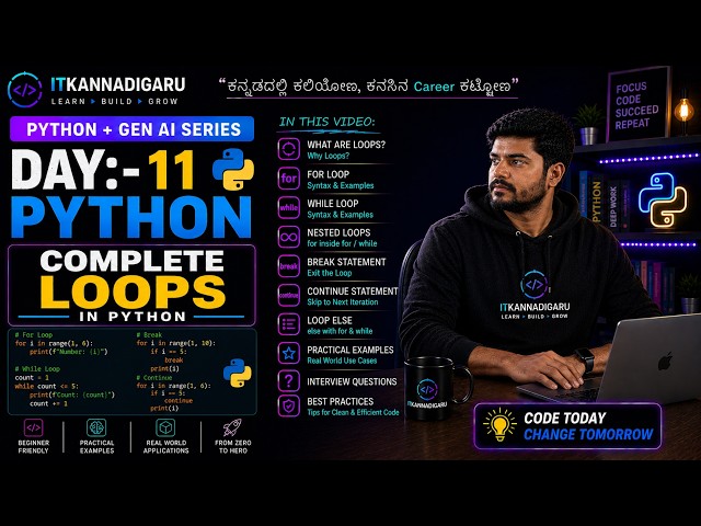 Day 11 | Python + AI Full Course in Kannada | Python For Loop | ITKannadigaru