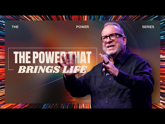 The Power That Brings Life| The Power Series | By Pastor Wallace Phillips