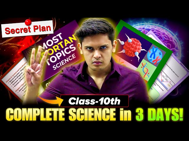 Class 10th - Complete Science in Next 3 Days🔥|Master Plan to Score 95%| Prashant Kirad