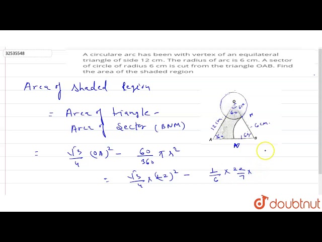 A circulare arc has been with vertex of an equilateral triangle of side 12 cm. The radius of arc is
