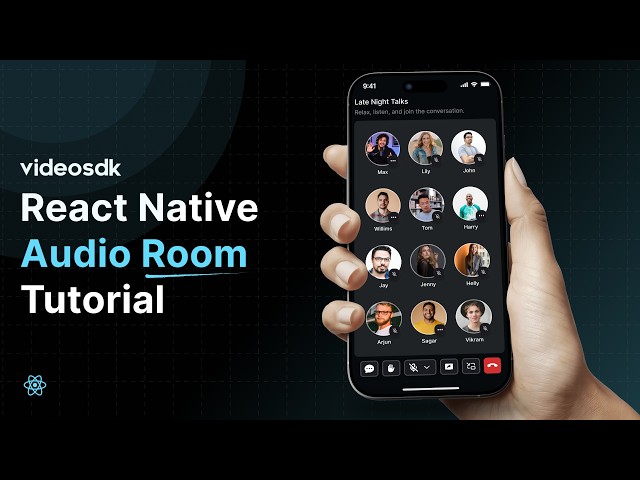 Build a Custom React Native Audio Room in VideoSDK (2026)