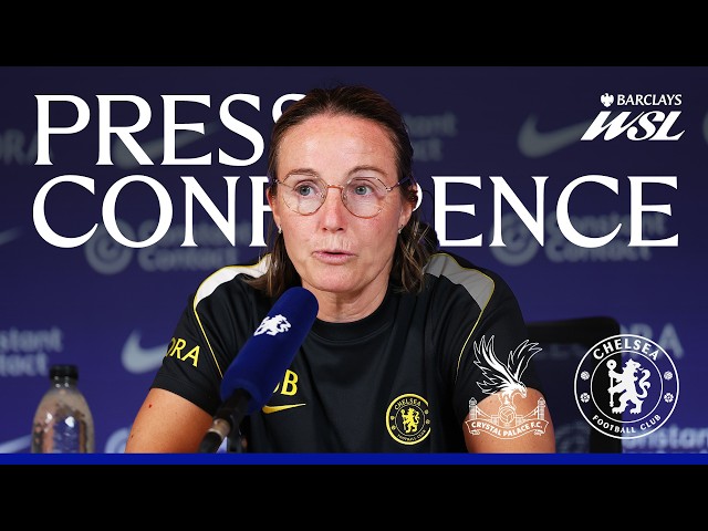 BOMPASTOR Press Conference | WSL | Crystal Palace vs Chelsea | 22/10/26 | CFCW 26/27