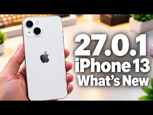 iOS 27.0.1 Features in iPhone 13 | iOS 27 Features For iPhone 13 😲🔥 | iPhone 13 iOS 27.0.1