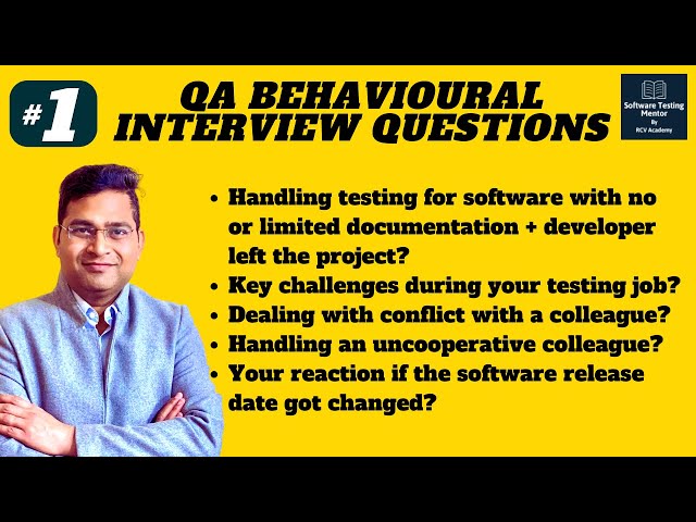 Software Testing Behavioral Interview Questions and Answers - Part 1